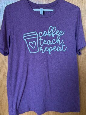 Coffee Teach Repeat Teacher T-Shirt Size L